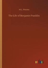 bokomslag Life of Benjamin Franklin