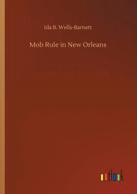 bokomslag Mob Rule in New Orleans