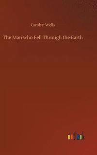 bokomslag Man who Fell Through the Earth