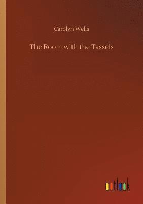 The Room with the Tassels 1