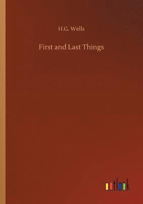 First and Last Things 1