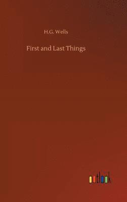 First and Last Things