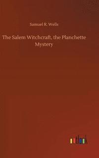 bokomslag Salem Witchcraft, the Planchette Mystery