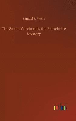 bokomslag Salem Witchcraft, the Planchette Mystery