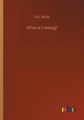 What is Coming? 1