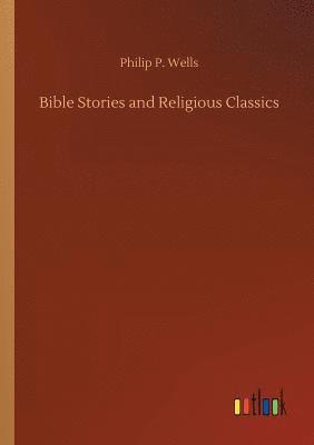 bokomslag Bible Stories and Religious Classics