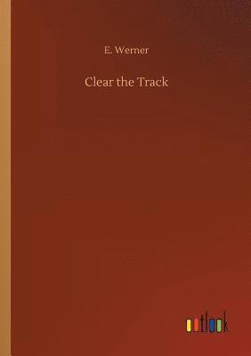 Clear the Track 1