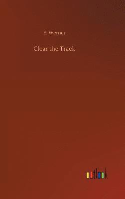 Clear the Track 1