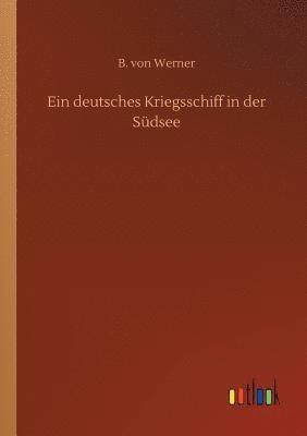 deutsches Kriegsschiff in der Südsee