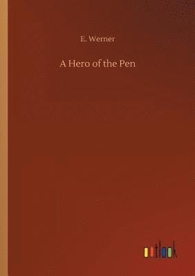 bokomslag Hero of the Pen