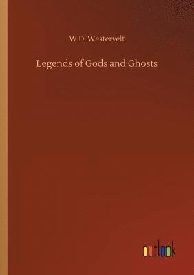 Legends of Gods and Ghosts 1