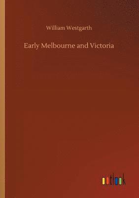 bokomslag Early Melbourne and Victoria