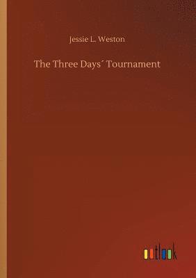 bokomslag Three Days¿ Tournament