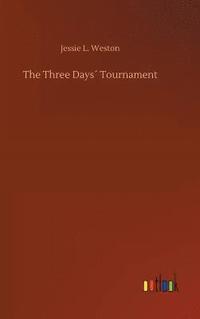 bokomslag The Three Days Tournament