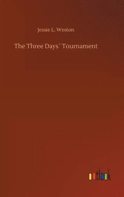 bokomslag Three Days¿ Tournament