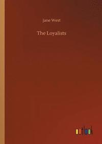 bokomslag The Loyalists