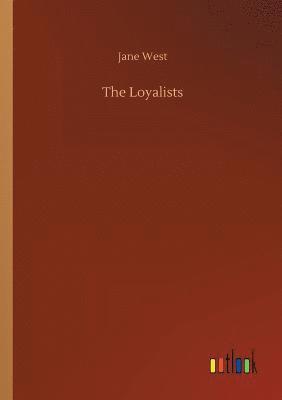 bokomslag The Loyalists