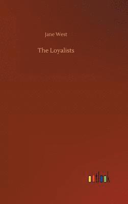 bokomslag The Loyalists