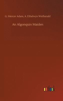 An Algonquin Maiden 1