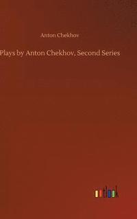 bokomslag Plays by Anton Chekhov, Second Series