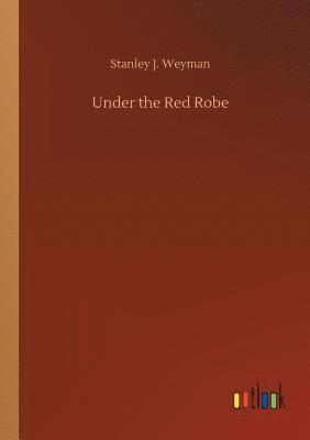 Under the Red Robe 1
