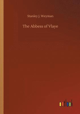 The Abbess of Vlaye 1