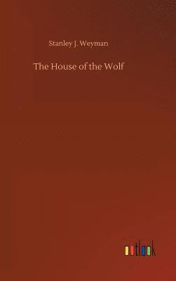 The House of the Wolf 1