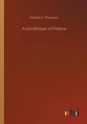 A Gentleman of France 1