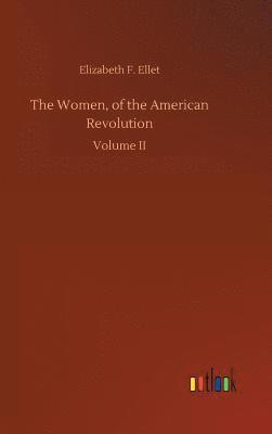 bokomslag The Women, of the American Revolution