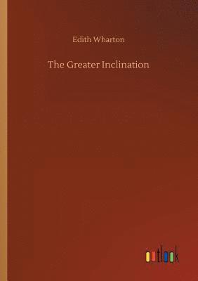 Greater Inclination