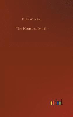 Wharton, E: House of Mirth