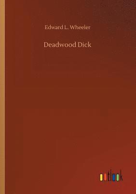 bokomslag Deadwood Dick