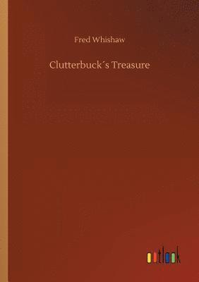 bokomslag Clutterbucks Treasure