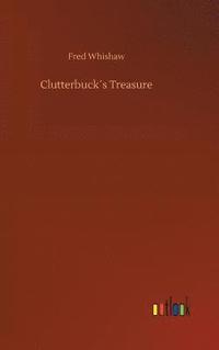 bokomslag Clutterbucks Treasure