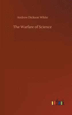 bokomslag The Warfare of Science