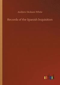 bokomslag Records of the Spanish Inquisition