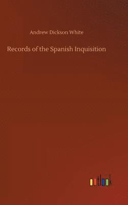 bokomslag Records of the Spanish Inquisition