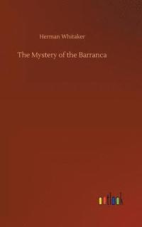 bokomslag The Mystery of the Barranca