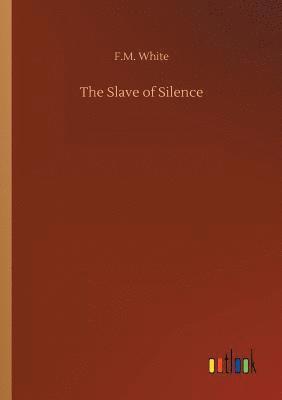 bokomslag Slave of Silence