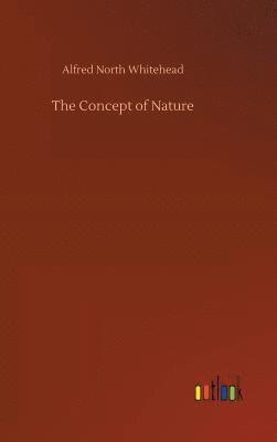 Alfred North Whitehead - Concept of Nature, Inbunden