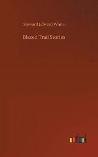 bokomslag Blazed Trail Stories