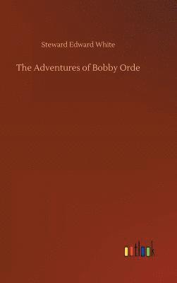 bokomslag The Adventures of Bobby Orde