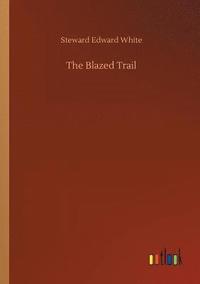 bokomslag The Blazed Trail