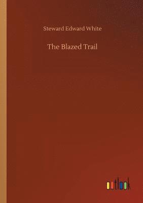 Blazed Trail