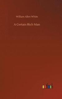 bokomslag A Certain Rich Man