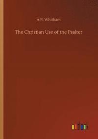bokomslag The Christian Use of the Psalter