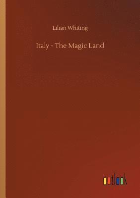 bokomslag Italy - The Magic Land