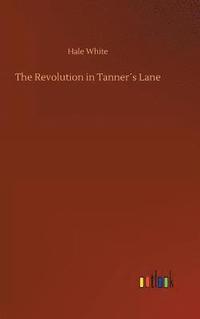 bokomslag The Revolution in Tanners Lane