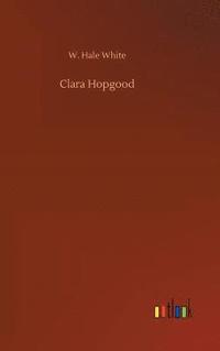 bokomslag Clara Hopgood