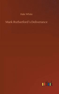 bokomslag Mark Rutherford¿s Deliverance